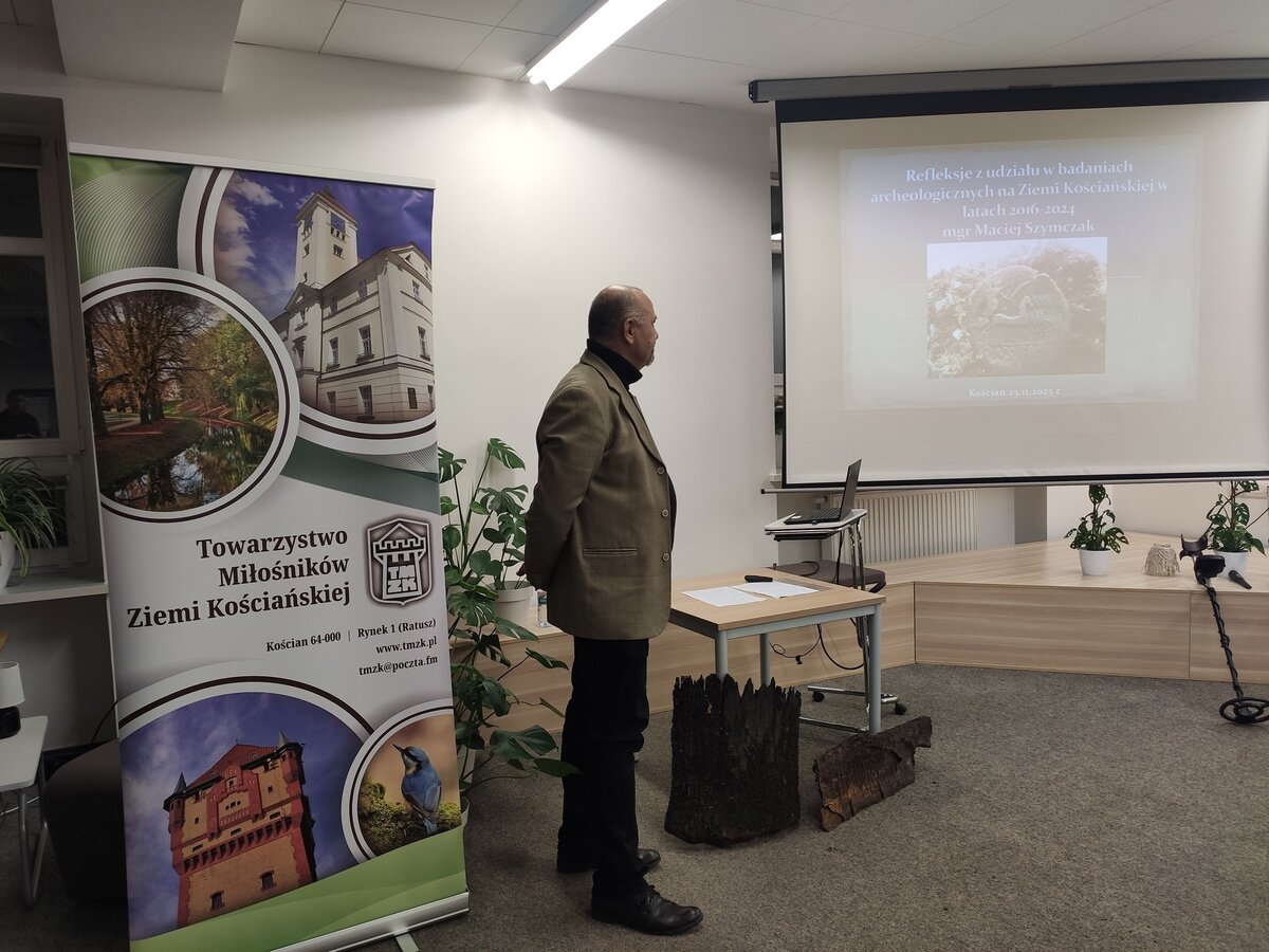 Maciej Szymczak - Refleksje z udziału w badaniach archeologicznych.....25.11.2025r. 